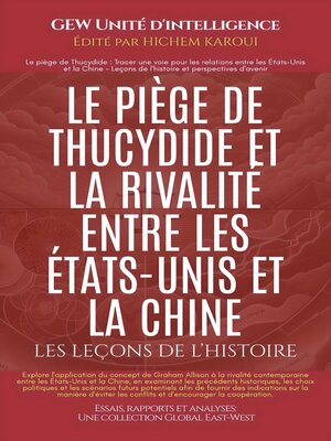 cover image of Le piège de Thucydide et la rivalité entre les États-Unis et la Chine